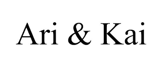 ARI & KAI