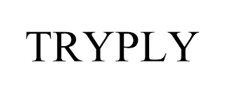 TRYPLY