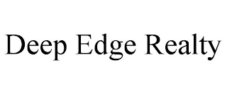 DEEP EDGE REALTY