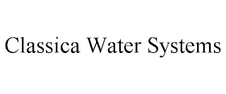 CLASSICA WATER SYSTEMS