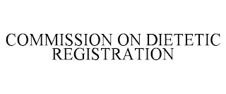 COMMISSION ON DIETETIC REGISTRATION