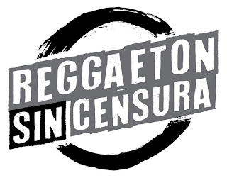 REGGAETON SIN CENSURA