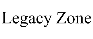 LEGACY ZONE