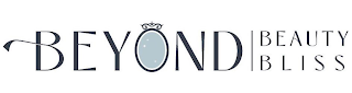 BEYOND BEAUTY BLISS