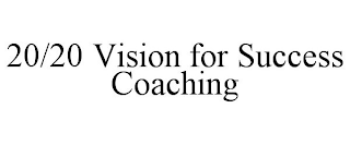 20/20 VISION FOR SUCCESS COACHING