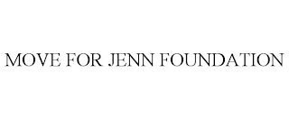 MOVE FOR JENN FOUNDATION