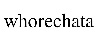 WHORECHATA
