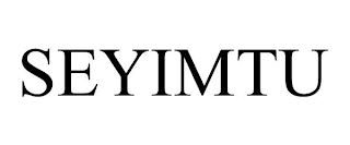 SEYIMTU