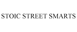 STOIC STREET SMARTS