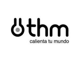 THM CALIENTA TU MUNDO