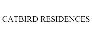 CATBIRD RESIDENCES