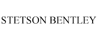 STETSON BENTLEY