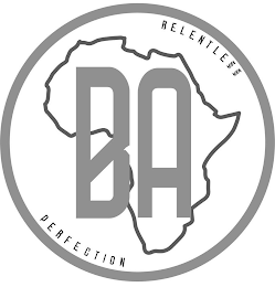 RELENTLESS PERFECTION BA