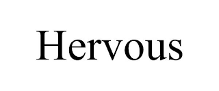 HERVOUS