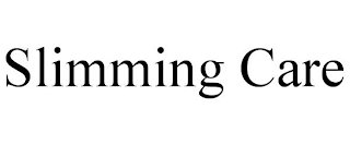 SLIMMING CARE