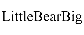 LITTLEBEARBIG