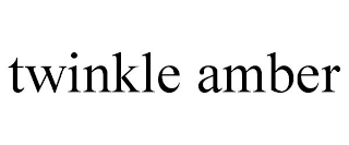 TWINKLE AMBER