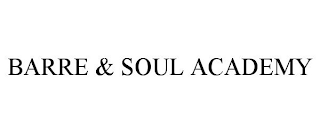 BARRE & SOUL ACADEMY