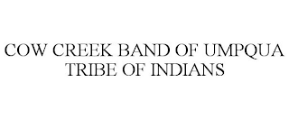 COW CREEK BAND OF UMPQUA TRIBE OF INDIANS