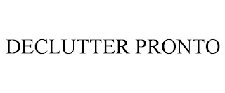 DECLUTTER PRONTO