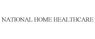 NATIONAL HOME HEALTHCARE