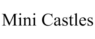 MINI CASTLES
