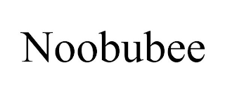 NOOBUBEE