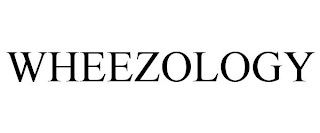 WHEEZOLOGY