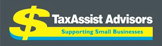 $ TAXASSIST ADVISORS SUPPORTING SMALL BUSINESSES