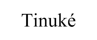TINUKÉ