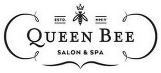 QUEEN BEE SALON & SPA ESTD. MMIV