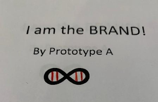 I AM THE BRAND! BY PROTOTYPE A