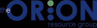 THE ORION RESOURCE GROUP