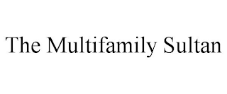 THE MULTIFAMILY SULTAN