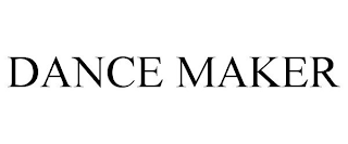 DANCE MAKER