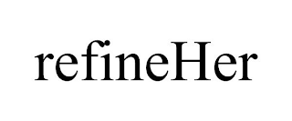 REFINEHER