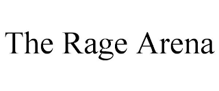 THE RAGE ARENA