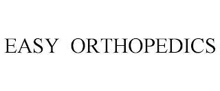 EASY ORTHOPEDICS