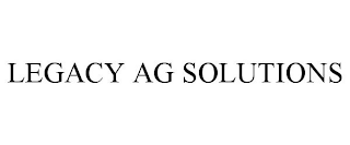 LEGACY AG SOLUTIONS