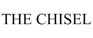 THE CHISEL