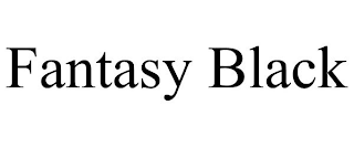 FANTASY BLACK