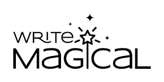 WRITE MAGICAL