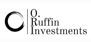 O O. RUFFIN INVESTMENTS