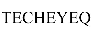 TECHEYEQ