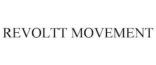 REVOLTT MOVEMENT