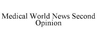 MEDICAL WORLD NEWS SECOND OPINION