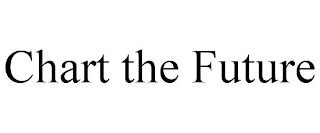 CHART THE FUTURE