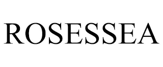 ROSESSEA