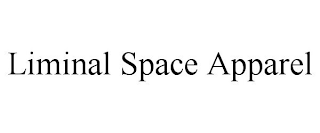 LIMINAL SPACE APPAREL