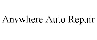 ANYWHERE AUTO REPAIR